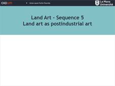 Land art - sequence 5 - Land art as postindustrial art