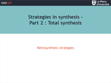 Strategies in synthesis: Retrosynthetic strategies (Activité 5.1)