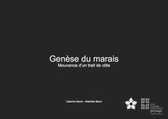 La Genèse du marais - École du paysage de Blois