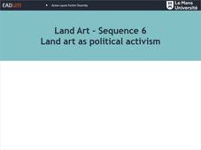 Land art - sequence 6 - Land art as political activism