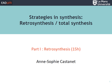 Strategies in synthesis: Retrosynthesis / total synthesis (Activité 1.1)