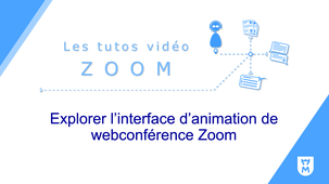 Explorer l'interface d'animation de webconférence Zoom