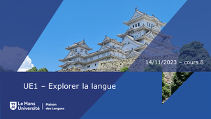 D.U. Japonais : langue et cultures - 2023.11.14 - Cours 8 - UE1